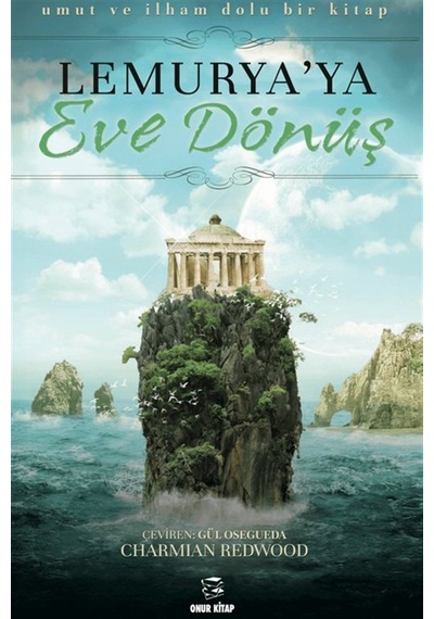 Lemurya'ya Eve Dönüş / Charmian Redwood