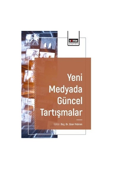 Yeni Medyada Güncel Tartışmalar / Komisyon