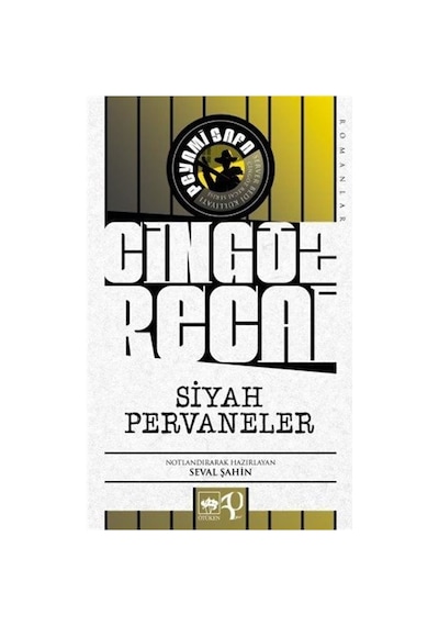 Siyah Pervaneler - Server Bedi Külliyatı Cingöz Recai Serisi - Peyami Safa - Ötüken Neşriyat