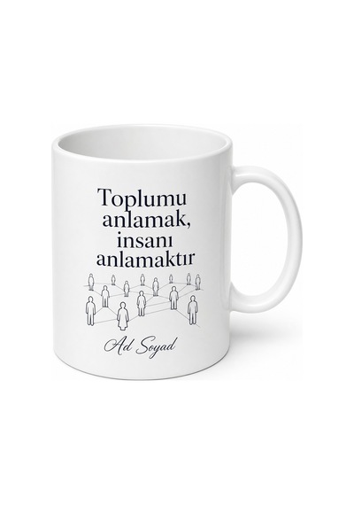 Sosyoloji Öğrencisine Toplumsal Yapı İnsan Doğası İncelemesi Hediye Kupa Bardak Beyaz / Çok Renkli