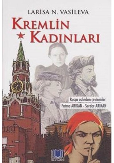 Kremlin Kadınları Larisa N. Vasileva Eton Yayinlari