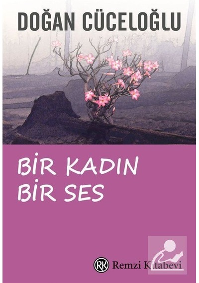 Bir Kadın Bir Ses - Türkiye'de Bir Kadının Varolma Savaşı - Do...