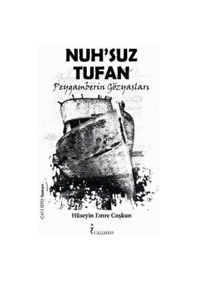 Nuhsuz Tufan Peygamberin Gözyaşları 424742521