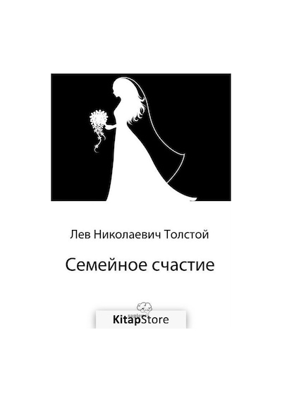 Aile Mutluluğu - Rusça - Lev Nikolayeviç Tolstoy - Sapiens