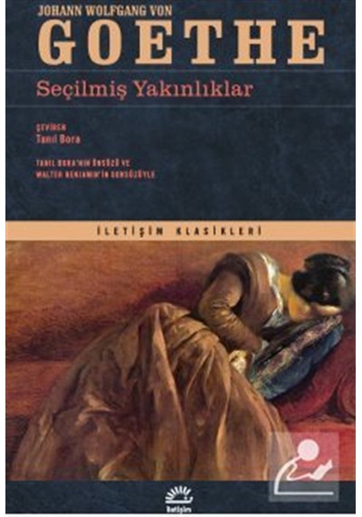 Seçilmiş Yakınlıklar / Johann Wolfgang Goethe