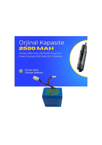 Philips 7000 Serisi Xw7110/01 Aqua Trio Dikey Süpürge 2500 Mah 25.2 V Batarya  Uyumlu Uzun Ömürlü, Maksimum Performans Pil