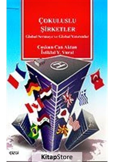 Çokuluslu Şirketler Global Sermaye ve Global Yatırımlar - Coşkun Can Aktan -  İstiklal Y. Vural - Çizgi Kitabevi