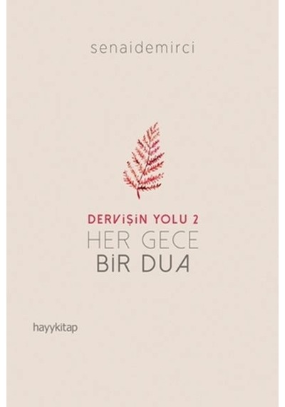 Dervişin Yolu 2 - Her Gece Bir Dua