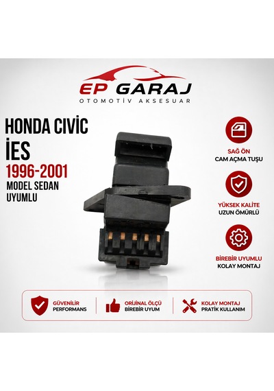 Honda Civic İes 1996-2001 Sedan Sağ Ön Cam Açma Tuşu