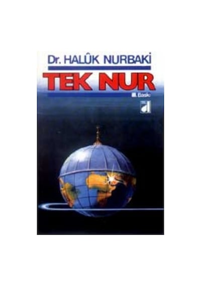 Tek Nur - Haluk Nurbaki - Damla Yayınevi
