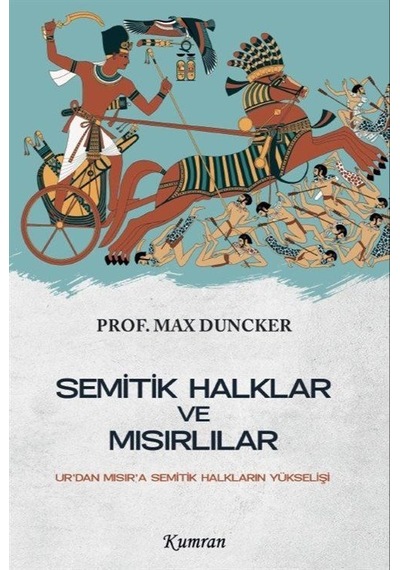 Semitik Halklar Ve Mısırlılar / Prof. Max Duncker