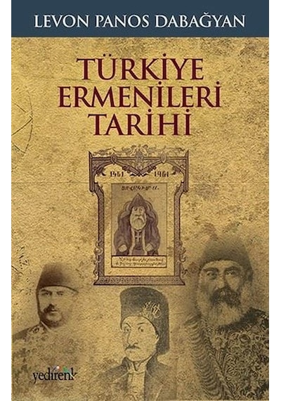 Türkiye Ermenileri Tarihi - Levon Panos Dabağyan - Yedirenk