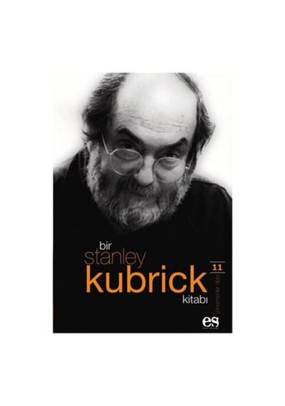 Bir Stanley Kubrick Kitabı - James Howard - Es Yayınları