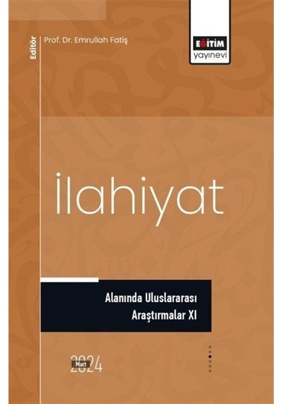 İlahiyat Alanında Uluslararası Araştırmalar Xı / Kolektif