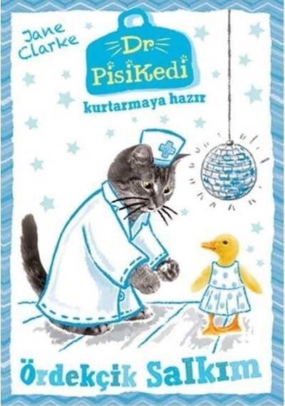 Dr. Pisikedi Kurtarmaya Hazır-Ördekçik Salkım - Jane Clarke - Pegasus