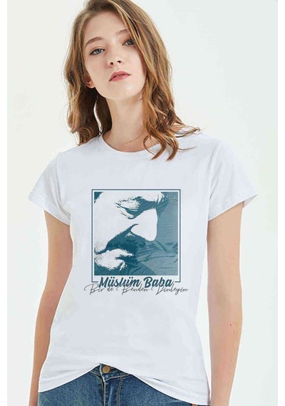 Müslüm Baba Birde Benden Dinleyin Baskılı Beyaz Kadın Tshirt