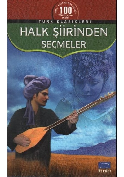 Halk Şiirinden Seçmeler - Metin Yılmaz - Parıltı Yayınları