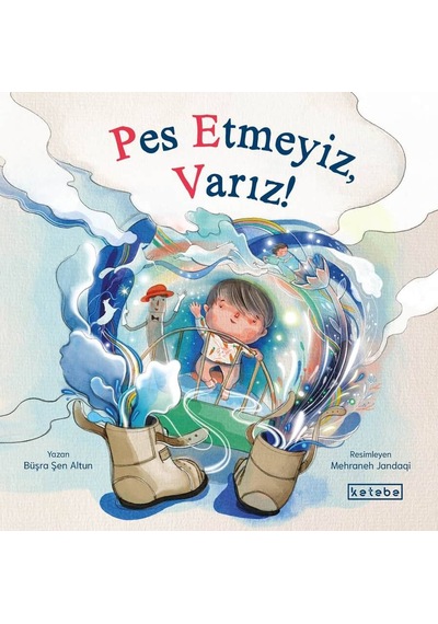 Ketebe Çocuk Pes Etmeyiz, Varız