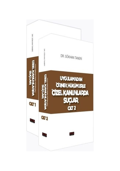 Savaş Yayınevi - Uygulamadan Örnek Hükümlerle Özel Kanunlarda Suçlar 2 Cilt