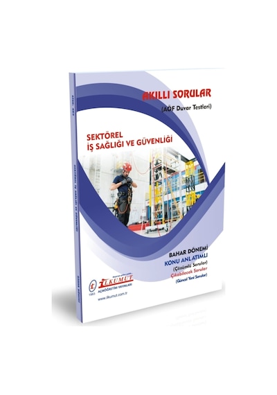 İlkumut Yayınları - Sektörel iş Sağlığı Ve Güvenliği - Konu Anlatımlı - Çözümlü Sorular