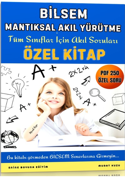 BİLSEM Mantıksal Akıl Yürütme Hazırlık Kitabı (PDF Sorular İlaveli)