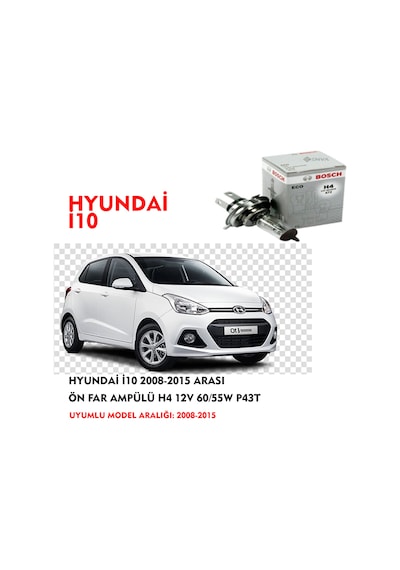 HYUNDAİ İ10 2008-2015 ARASI ÖN FAR AMPÜLÜ H4 12V 60/55W P43T
