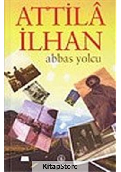 Abbas Yolcu - Attila İlhan