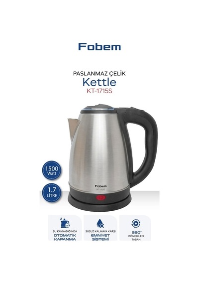 Fobem KT1715 S Saplı Uzun Ömürlü 1.5 L Paslanmaz Çelik Su Isıtıcı Kettle