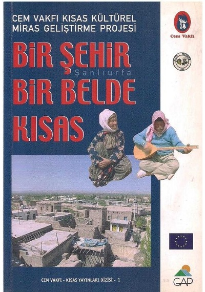 Şanlıurfa - Bir Şehir Bir Belde Kısas - Kısas Kültürel Miras Geliştirme Projesi