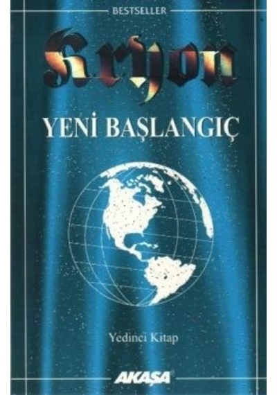 Yeni Başlangıç-Kryon-7 - Kryon - Akaşa Yayın