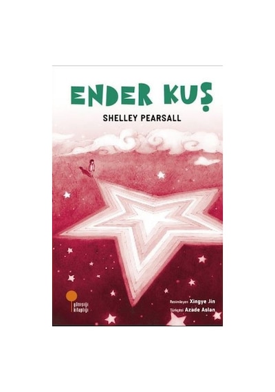 Ender Kuş - Shelley Pearsall - Günışığı Kitaplığı