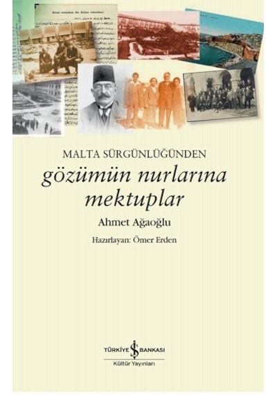 Malta Sürgünlüğünden - Gözümün Nurlarına Mektuplar