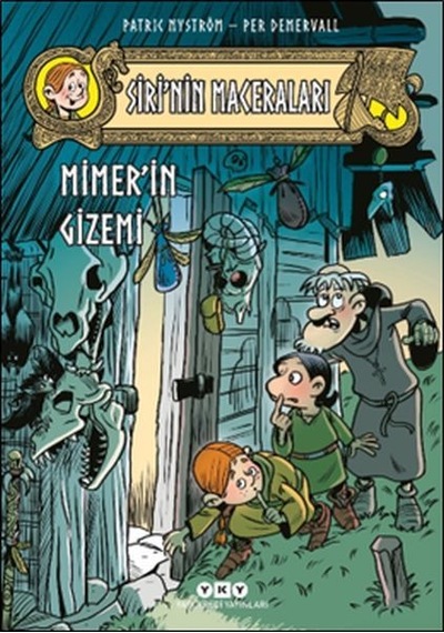 Siri'nin Maceraları 2: Mimer'in Gizemi - Patric Nyström - Yapı Kredi Yayınları