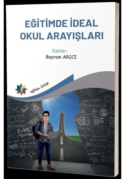 Eğitimde İdeal Okul Arayışları / Doç. Dr. Bayram Arıcı