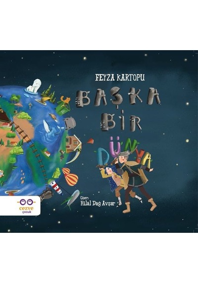 Başka Bir Dünya - Feyza Kartopu - Cezve Çocuk