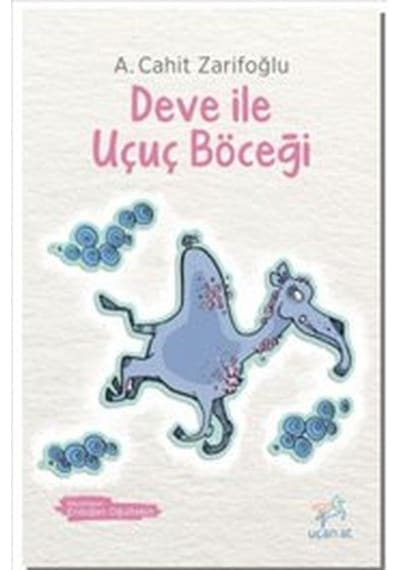 Deve İle Uçuç Böceği- Uçan At