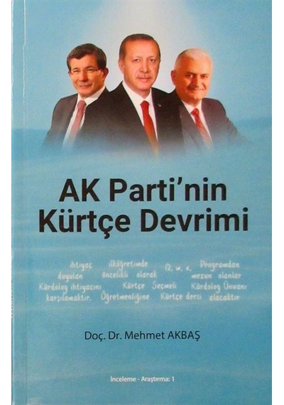 Ak Parti'nin Kürtçe Devrimi / Dr. Mehmet Akbaş
