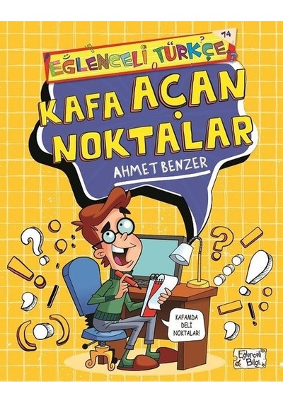 Kafa Açan Noktalar-Eğlenceli Türkçe - Ahmet Benzer - Eğlenceli Bilgi