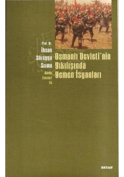 Osmanlı Devletinin Yıkılışında Yemen Isyanları N11.1247