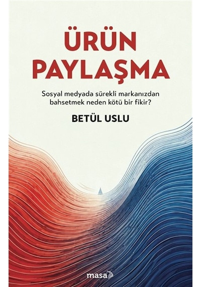 Ürün Paylaşma / Betül Uslu