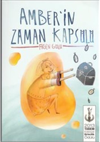 Tudem Yayınları Amberin Zaman Kapsülü Figen Gülü