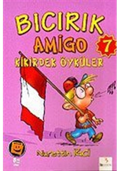 Bıcırık'tan Kikirdek Öyküler 7-Bıcırık Dizisi-3.Sınıf - Nurettin İğci - Bu Yayınevi