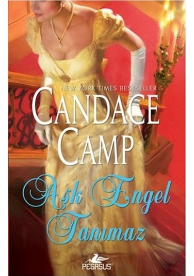 Aşk Engel Tanımaz Candace Camp Pegasus Yayıncılık