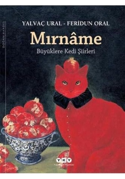 Mırnâme - Büyüklere Kedi Şiirleri
