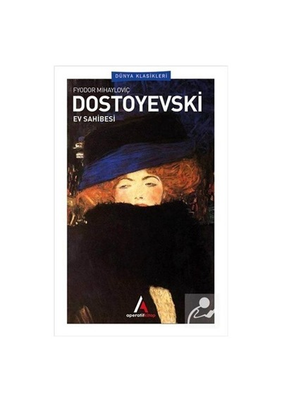 Ev Sahibesi / Fyodor Mihayloviç Dostoyevski