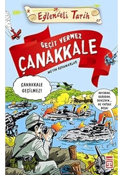 Enver Paşa Nın Anıları: 1881 - 1908 + Geçit Vermez Çanakkale - Eğlenceli Tarih