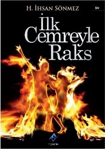 İlk Cemreyle Raks - İhsan Sönmez - Ferfir