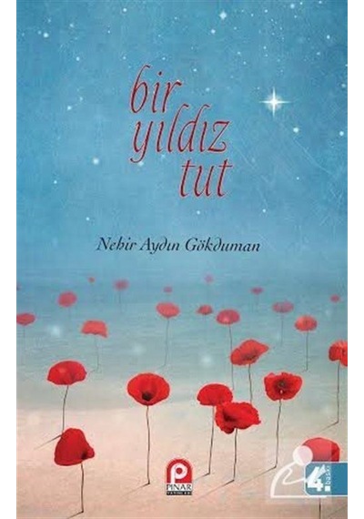 Bir Yıldız Tut - Nehir Aydın Gökduman