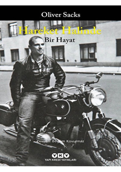 Hareket Halinde Bir Hayat - Oliver Sacks - Yapı Kredi Yayınları