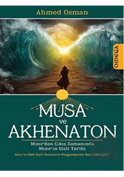 Musa ve Akhenaton -  Omega